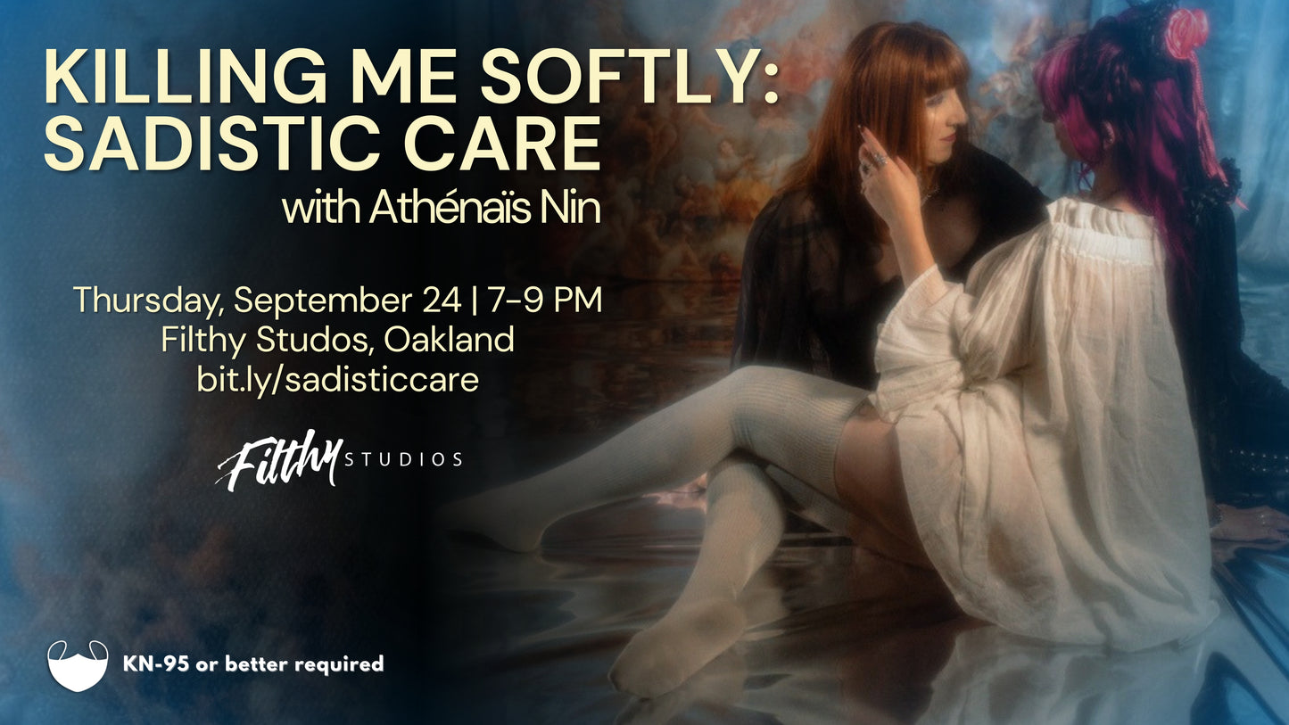Killing Me Softly: Sadistic Care