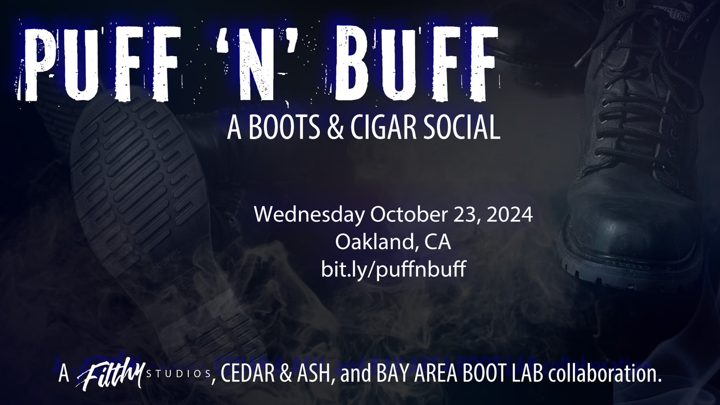 Puff 'n' Buff: A Boots & Cigar Social